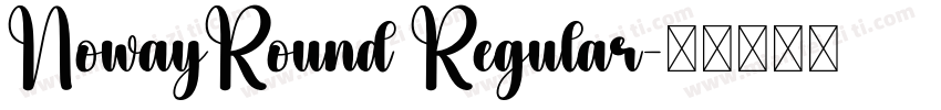 NowayRound Regular字体转换